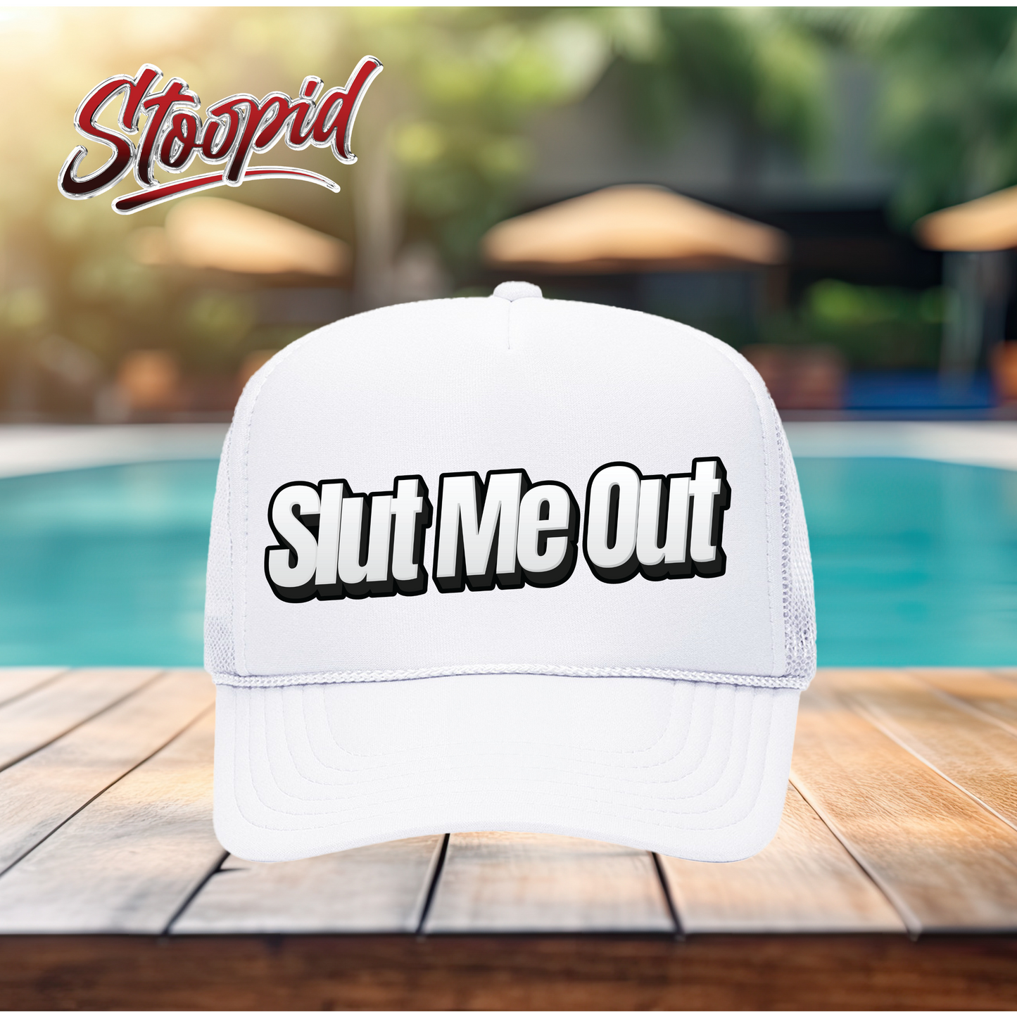 Slut Me Out Stoopid Original Trucker Hat