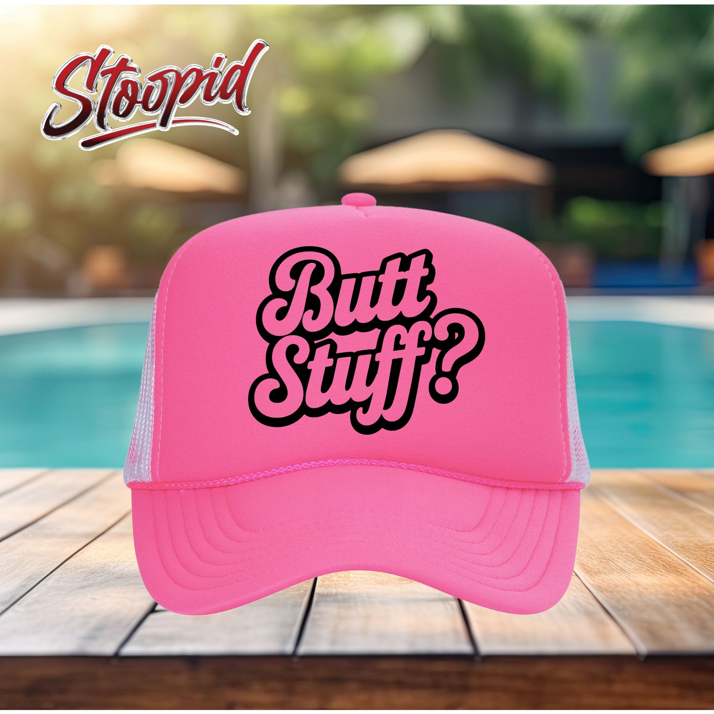 Butt Stuff Stoopid Original Trucker Hat