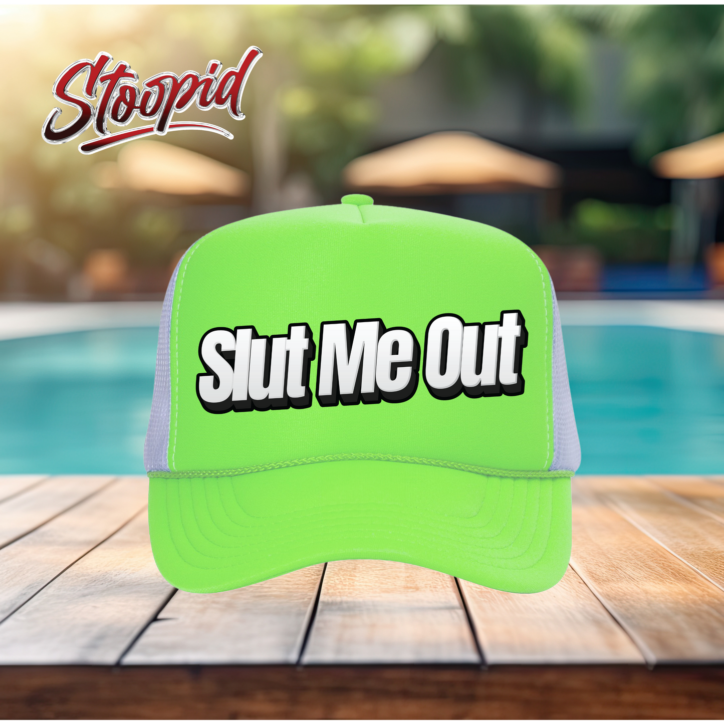 Slut Me Out Stoopid Original Trucker Hat