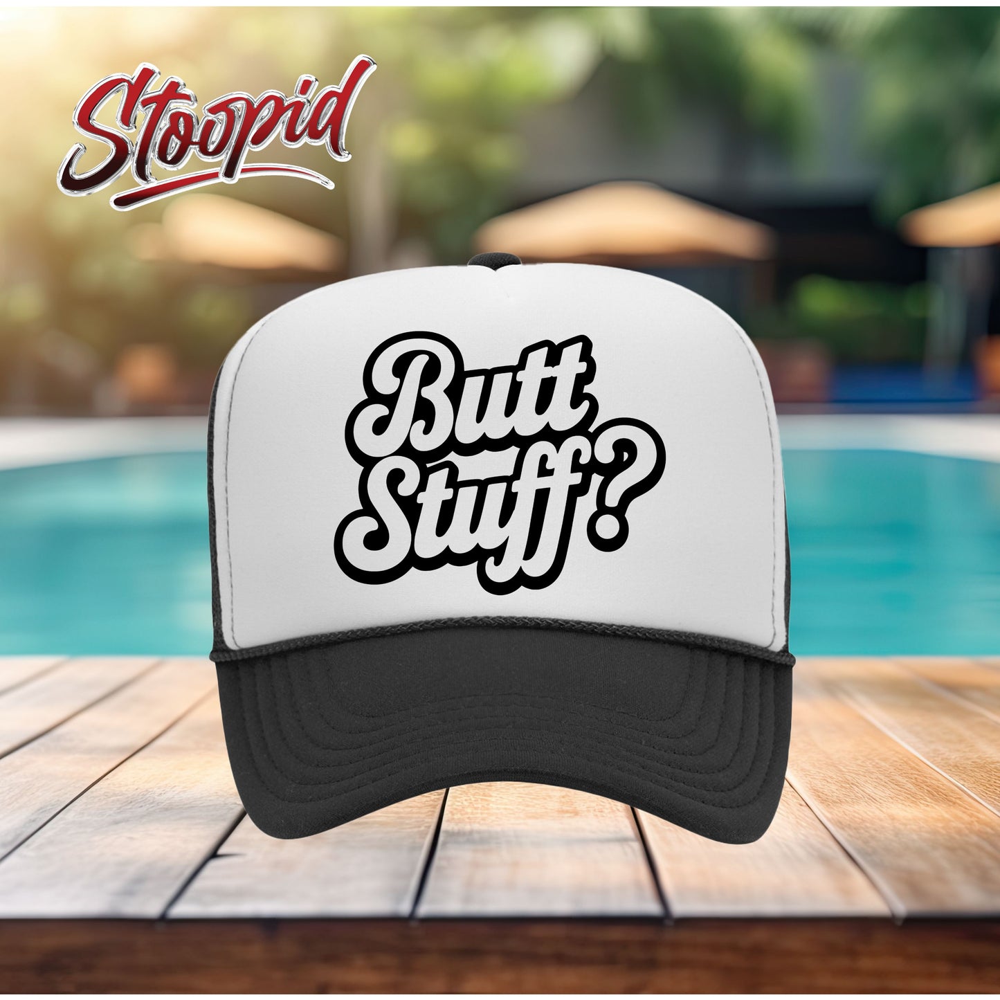 Butt Stuff Stoopid Original Trucker Hat