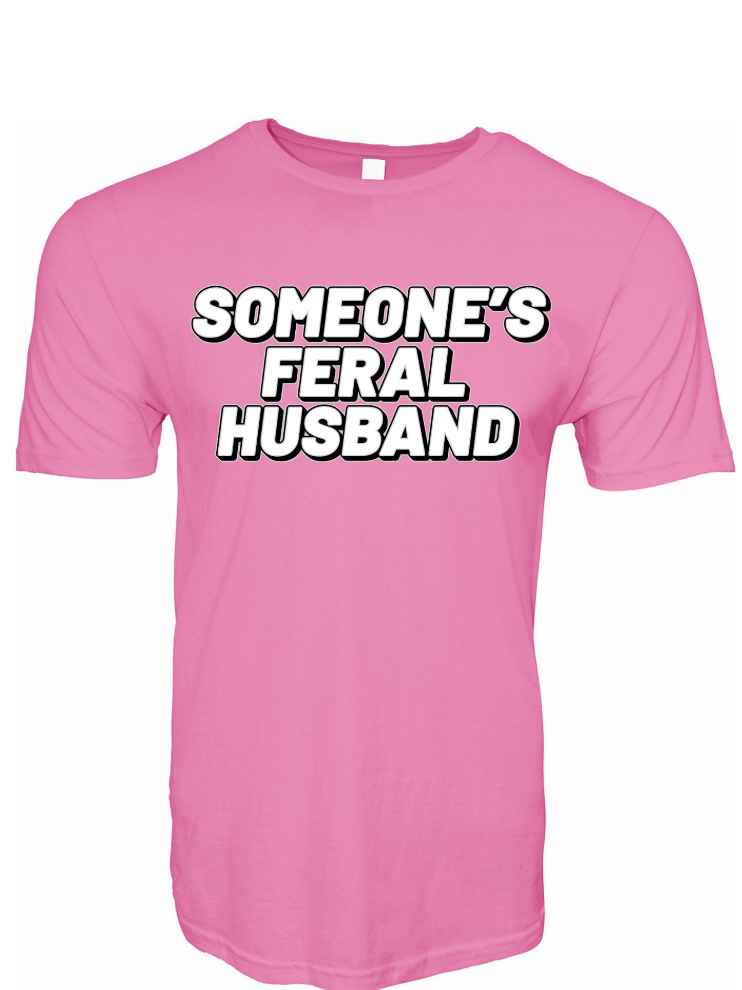 Someone's Feral Husband Stoopid Original T-Shirt