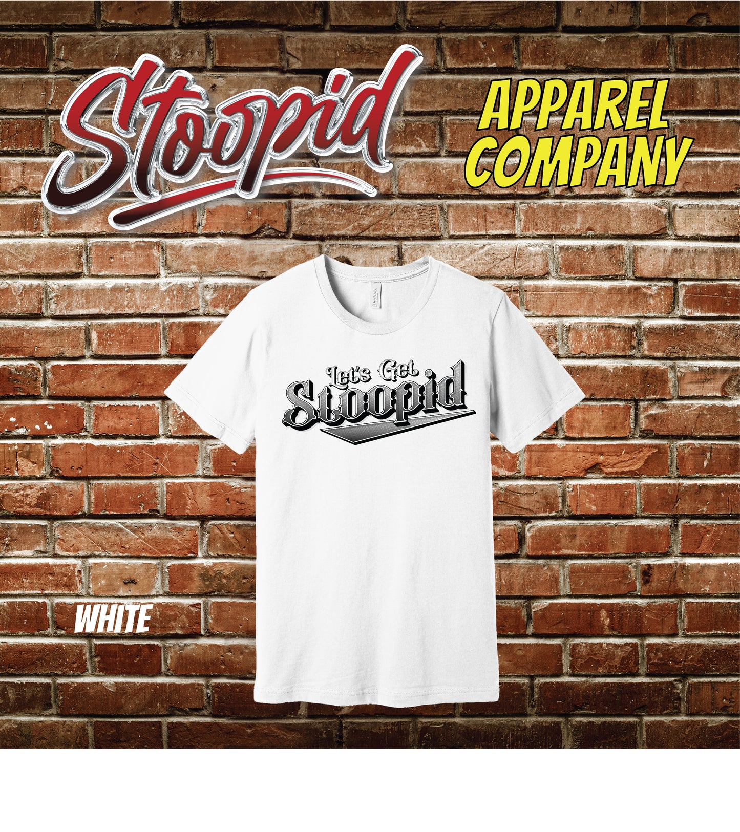 "The Classic" Stoopid Shirt