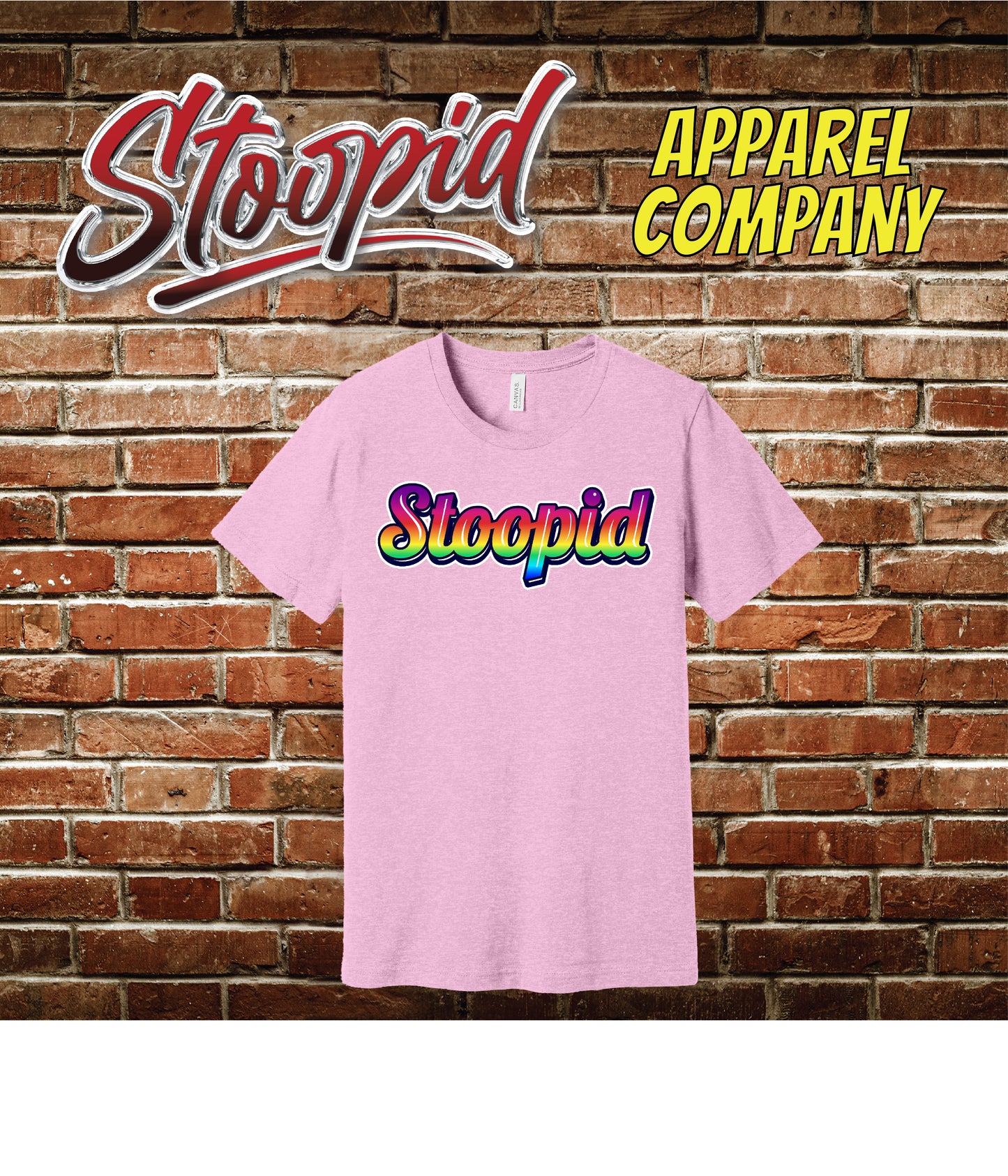 "The Rainbow" Stoopid Shirt