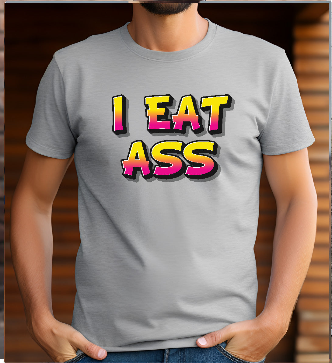 I Eat Ass Stoopid Original T-Shirt