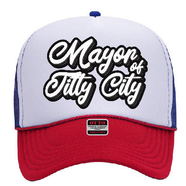 "Mayor of Titty City" Stoopid Original Trucker Hat
