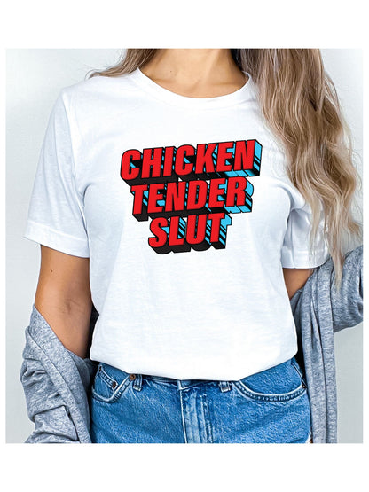 Chicken Tender Slut Stoopid Original T-Shirt