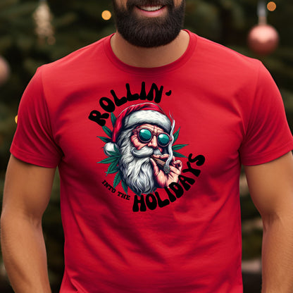 Rollin' Into the Holidays T-Shirt, Long Sleeve T or Crewneck Sweatshirt