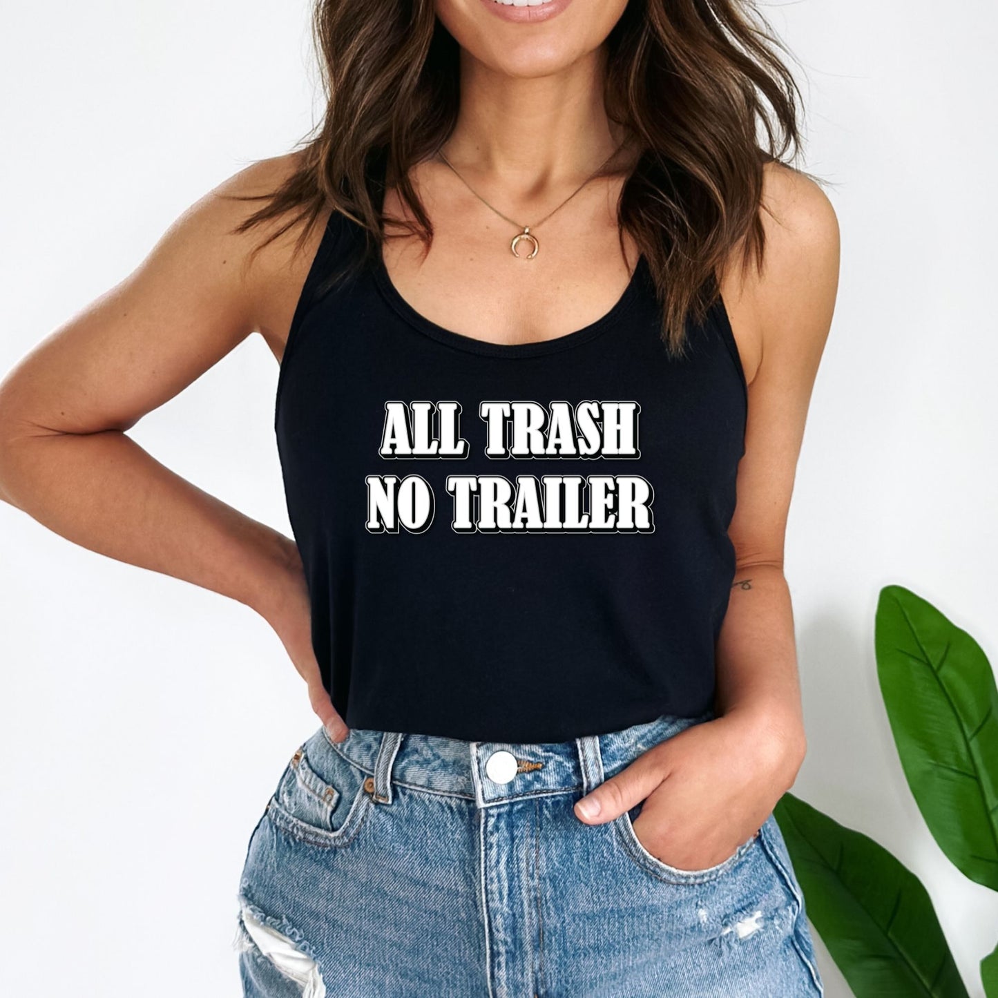 All Trash No Trailer Crop Top or Racerback Tank