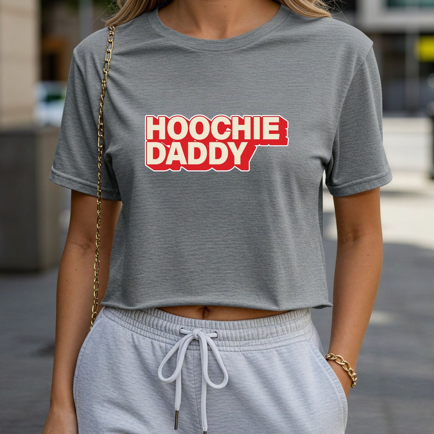 Hoochie Daddy Crop Top or Racerback Tank