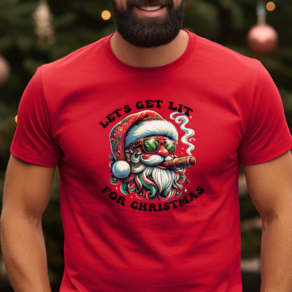 Let's Get LIT For Christmas T-Shirt, Long Sleeve T or Crewneck Sweatshirt