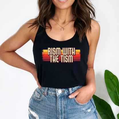 Rism With the Tism Crop Top or Racerback Tank