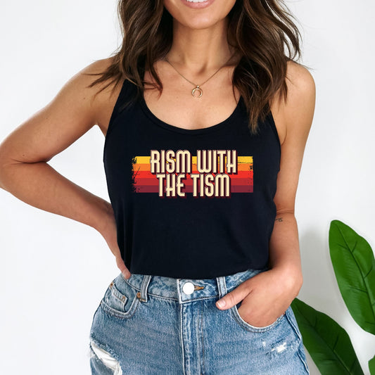 Rism With the Tism Crop Top or Racerback Tank