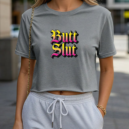 Butt Slut Crop Top or Racerback Tank