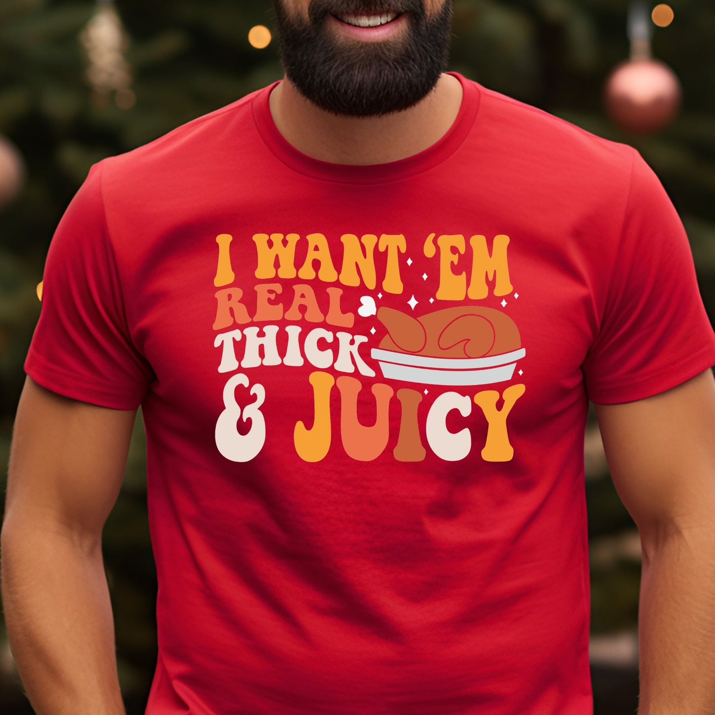 I Like Em Real Thick and Juicy T-Shirt, Long Sleeve T or Crewneck Sweatshirt