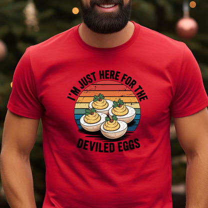 I'm Just Here for the Deviled Eggs T-Shirt, Long Sleeve T or Crewneck Sweatshirt