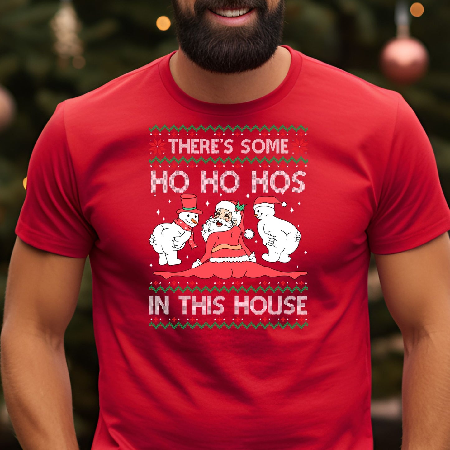 There's Some Ho's In This House T-Shirt, Long Sleeve T or Crewneck Sweatshirt