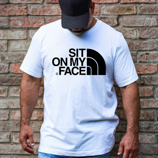 Sit On My Face Stoopid Original T-Shirt