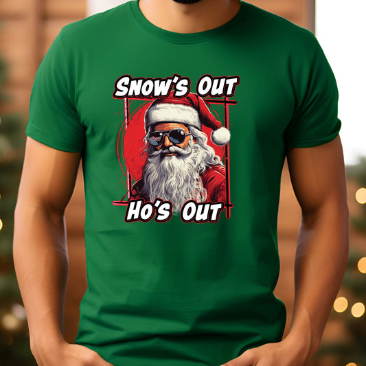 Snow's Out Ho's Out Santa T-Shirt, Long Sleeve T or Crewneck Sweatshirt