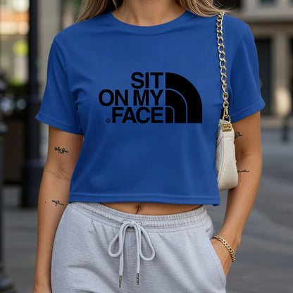 Sit On My Face Crop Top or Racerback Tank