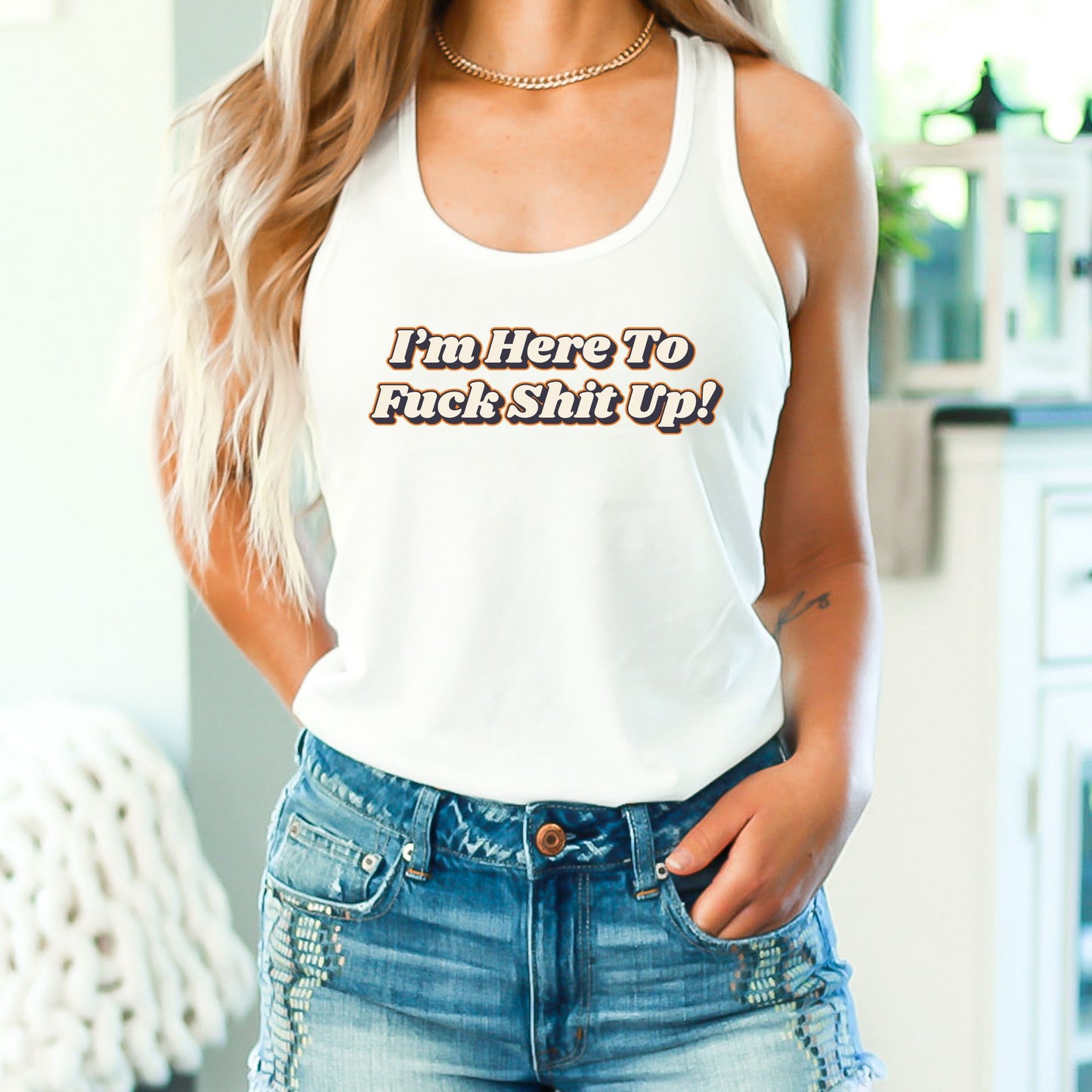I'm Here to Fuck Shit UP Crop Top or Racerback Tank