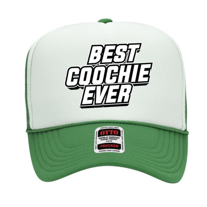 Best Coochie Ever Trucker Hat