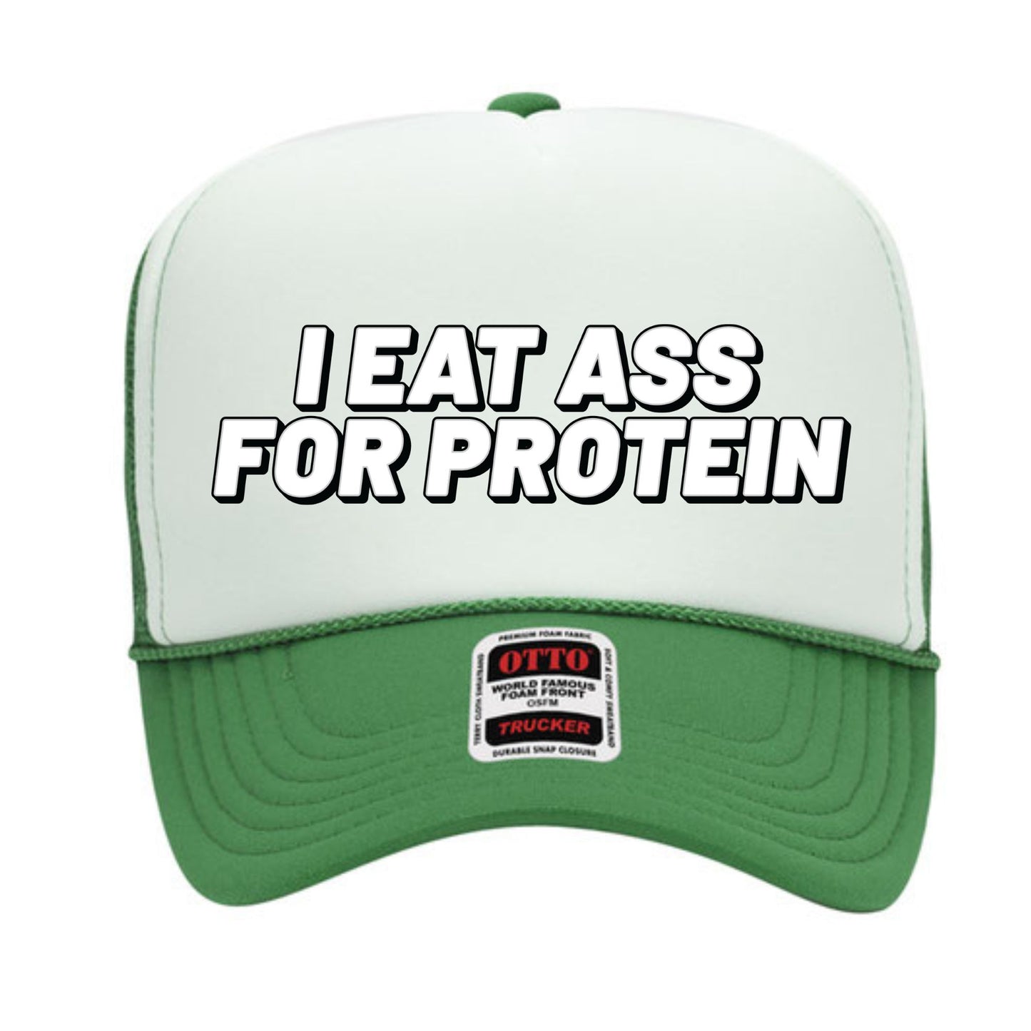 I Eat Ass For Protein Trucker Hat