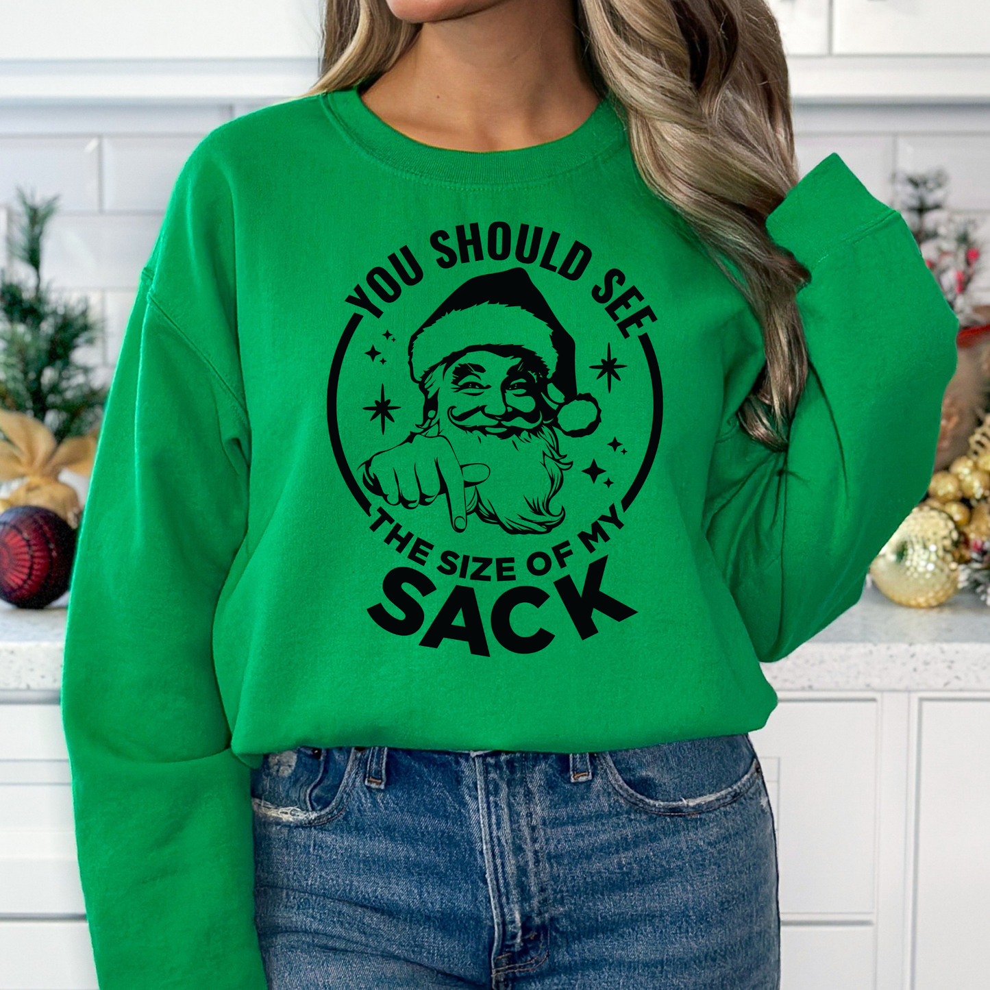 You Should See The Size of My Sack T-Shirt, Long Sleeve T or Crewneck Sweatshirt