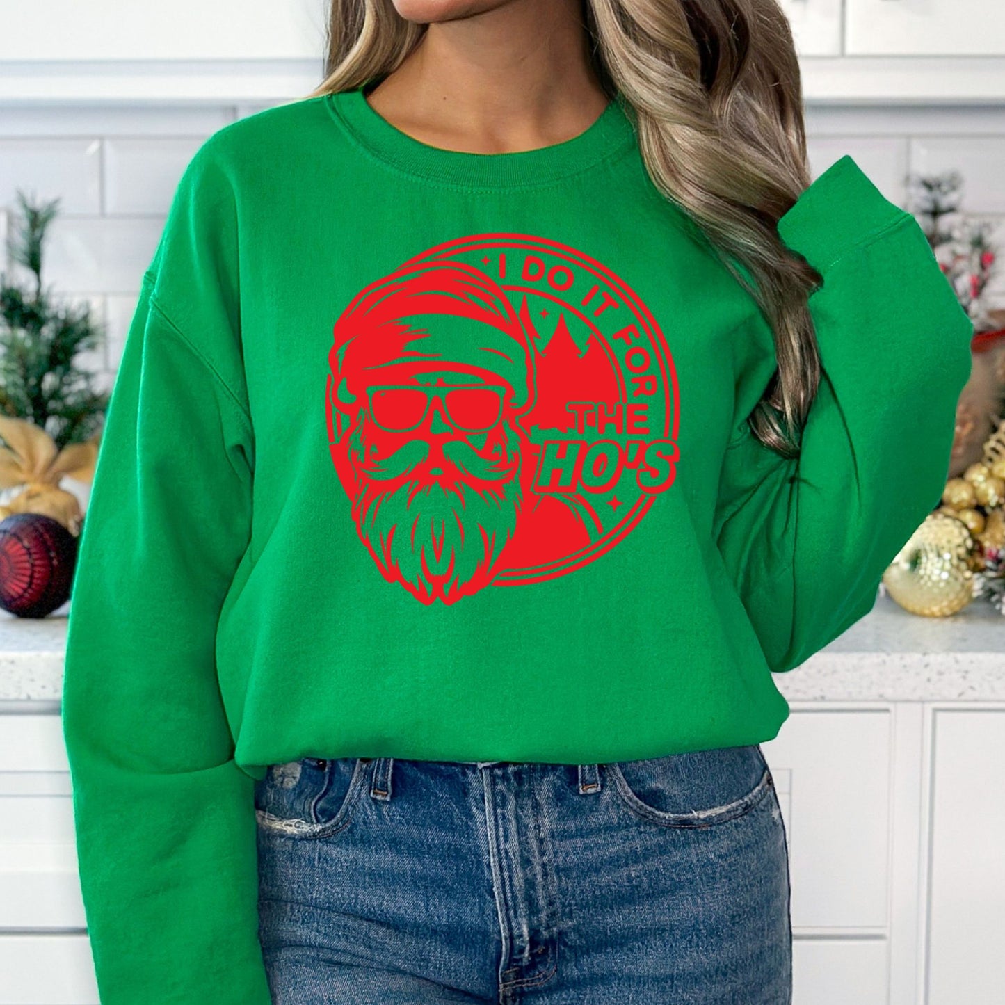 I Do It For the Ho's T-Shirt, Long Sleeve T or Crewneck Sweatshirt