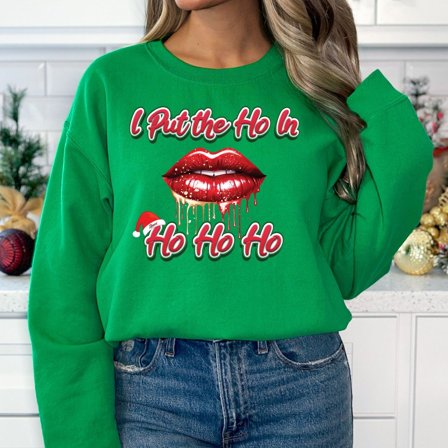 I Put the HO In HO HO HO T-Shirt, Long Sleeve T or Crewneck Sweatshirt