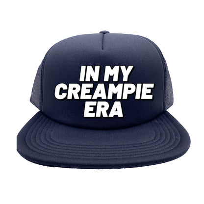 In My Creampie Era Trucker Hat