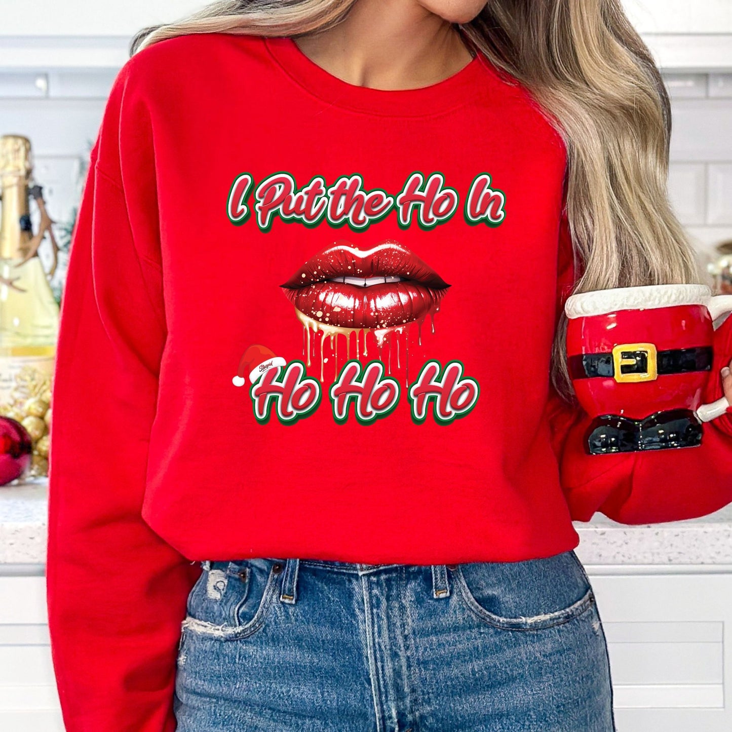 I Put the HO In HO HO HO T-Shirt, Long Sleeve T or Crewneck Sweatshirt