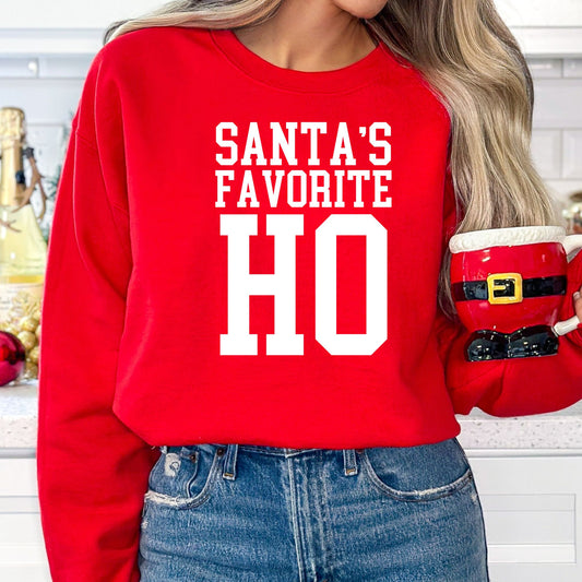 Santa's Favorite Ho T-Shirt, Long Sleeve T or Crewneck Sweatshirt