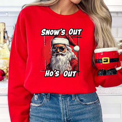 Snow's Out Ho's Out Santa T-Shirt, Long Sleeve T or Crewneck Sweatshirt