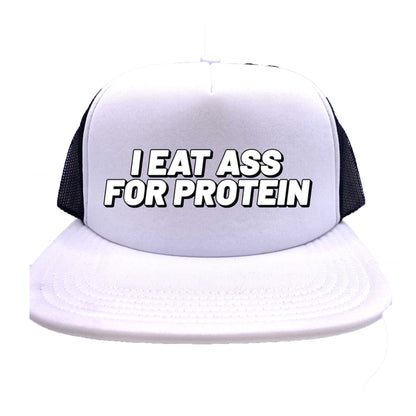 I Eat Ass For Protein Trucker Hat
