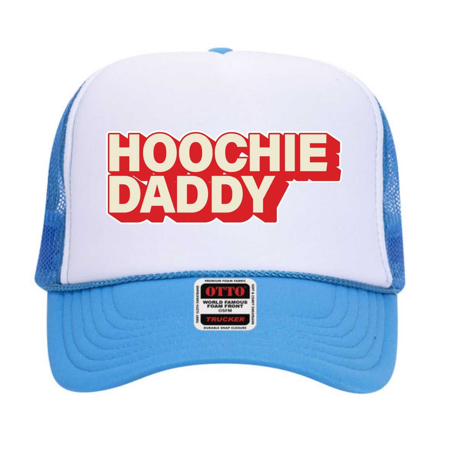 Hoochie Daddy Trucker Hat