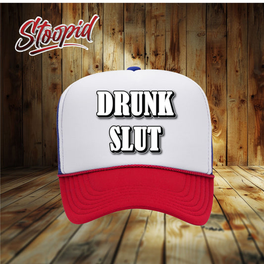 Drunk Slut Stoopid Original Trucker Hat