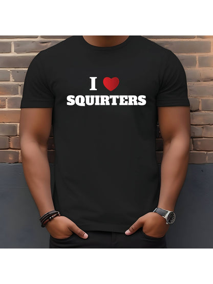 I Love Squirters Stoopid Original T-Shirt