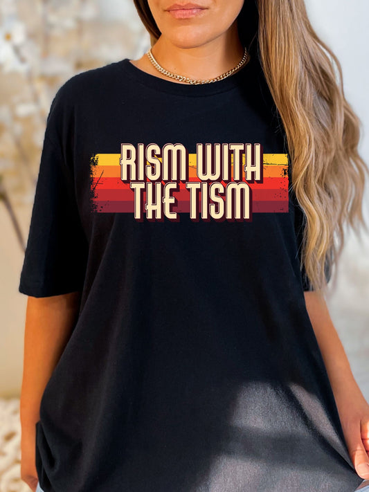Rism With the Tism Stoopid Original T-Shirt