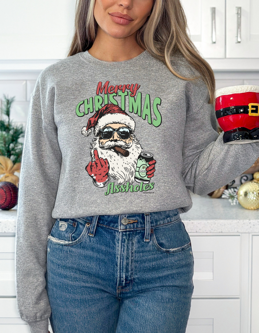 Merry Christmas Assholes Crewneck/Hoodie/Long Sleeve Christmas Stoopid Original