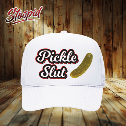 Pickle Slut Stoopid Original Trucker Hat