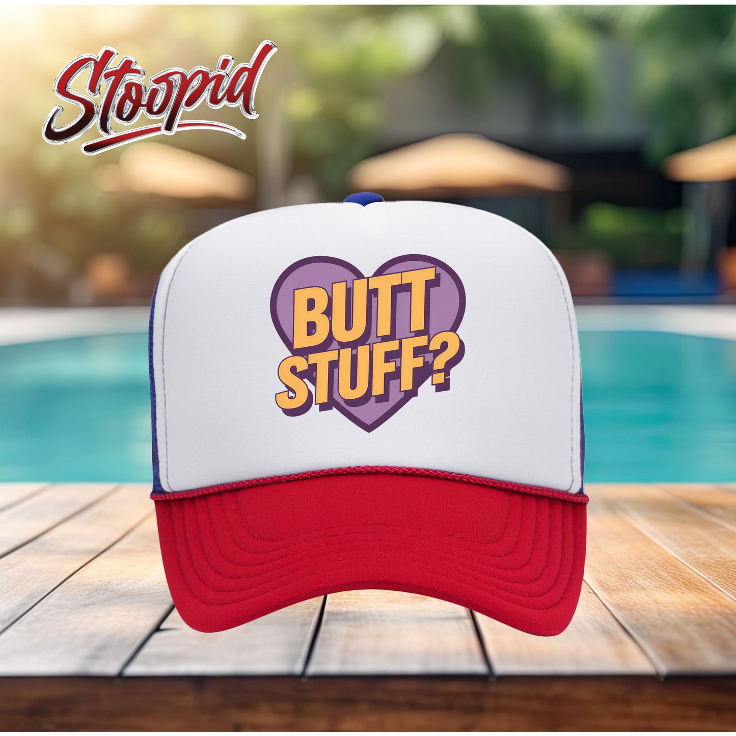 Butt Stuff Stoopid Original Trucker Hat