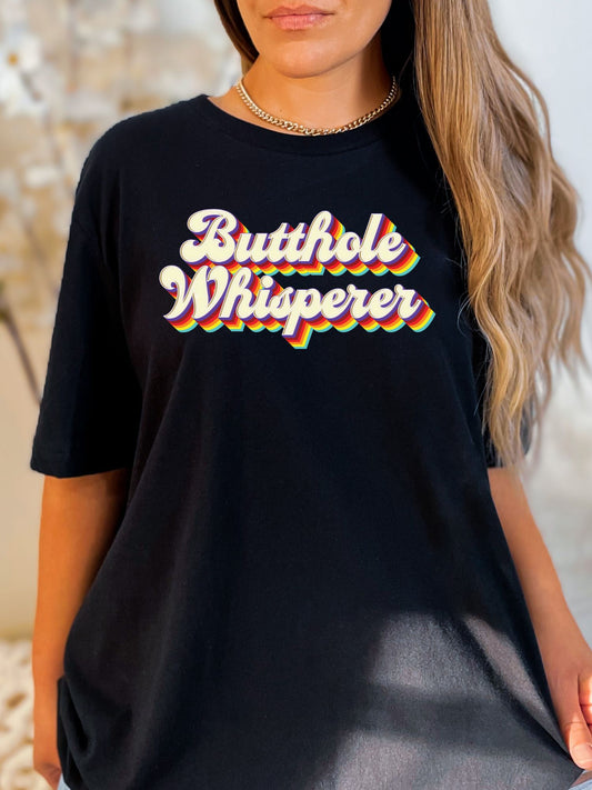 Butthole Whisperer Stoopid Original T-Shirt