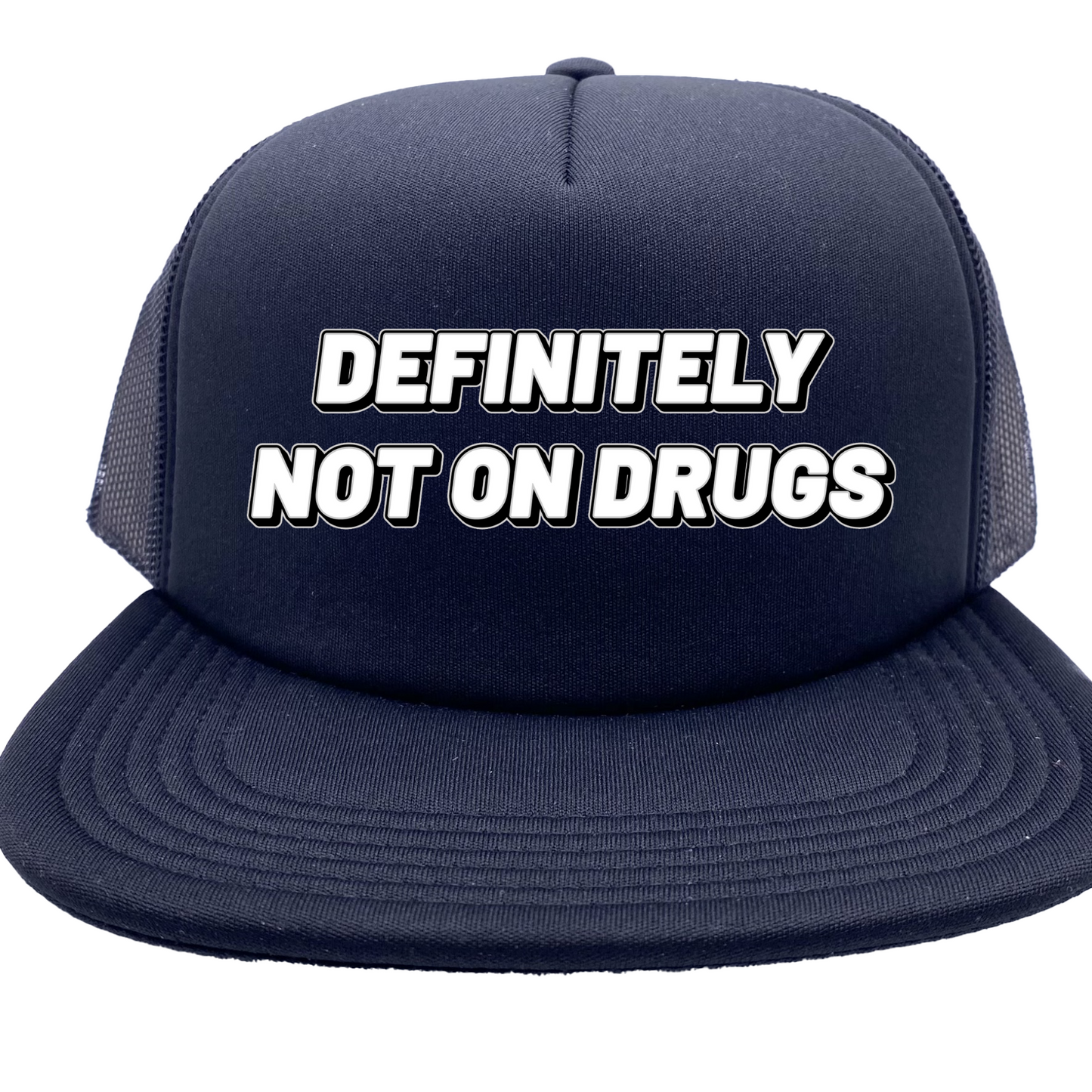 "Definitely Not On Drugs" Stoopid Original Trucker Hat