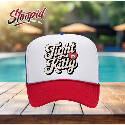 Tight Kitty Stoopid Original Trucker Hat