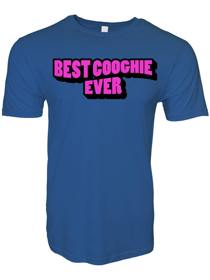 Best Coochie Ever T-Shirt