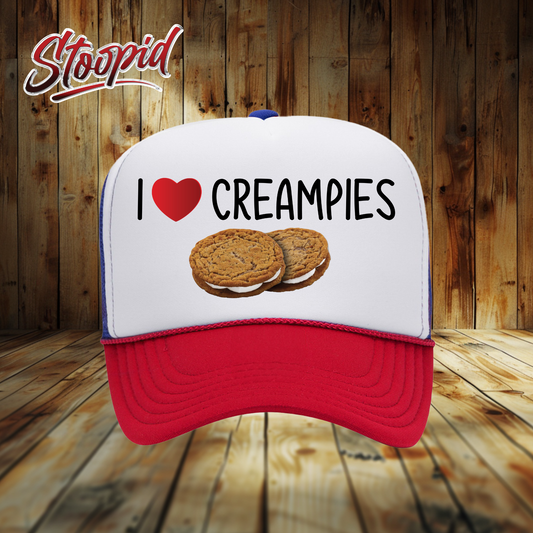 I Love Creampies Stoopid Original Trucker Hat