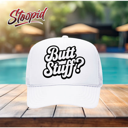 Butt Stuff Stoopid Original Trucker Hat