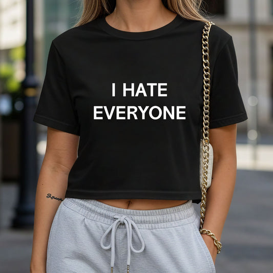 I Hate Everyone Crop Top or Racerback Tank