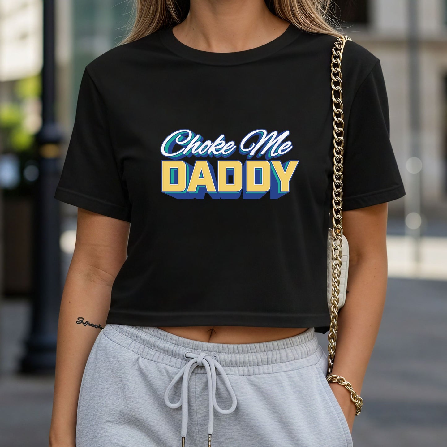 Choke Me Daddy Crop Top or Racerback Tank