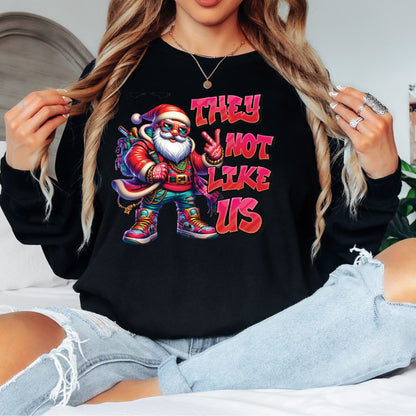 They Not Like Us T-Shirt, Long Sleeve T or Crewneck Sweatshirt